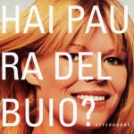 Afterhours Hai paura del buio?